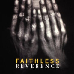 Faithless – Reverence [1996] Ed. UK