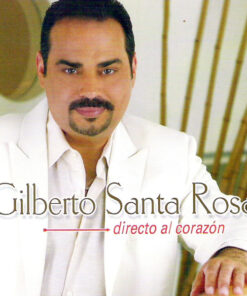 Gilberto Santa Rosa – Directo Al Corazón [2006] Ed. USA