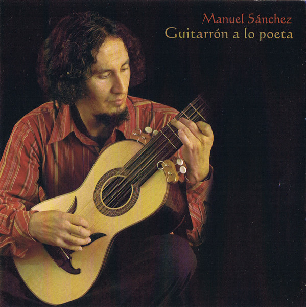 Manuel Sánchez - Guitarrón A Lo Poeta