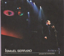Ismael Serrano – Principio De Incertidumbre [2003] Ed. ESP 2CD