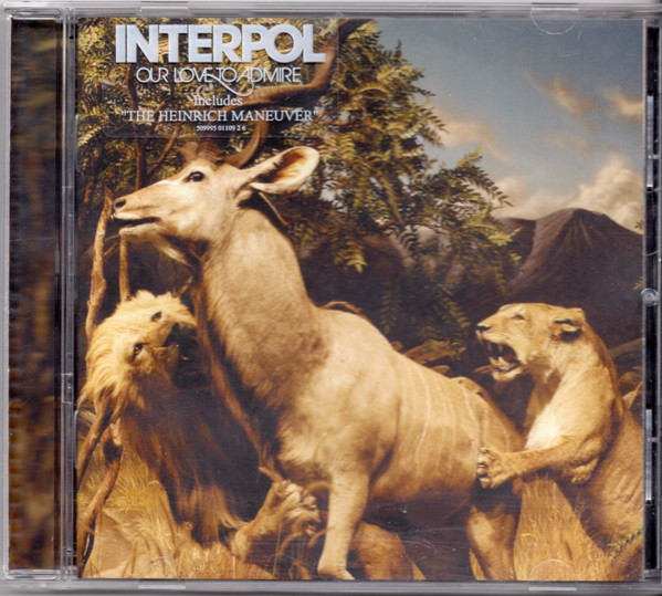 Interpol – Our Love To Admire [2007] Ed. EUR
