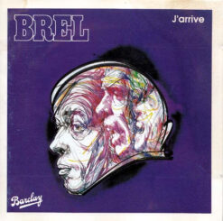 Brel – J'arrive [1986] Ed. FRA