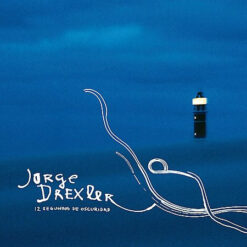 Jorge Drexler – 12 Segundos De Oscuridad [2006] Ed. EUR