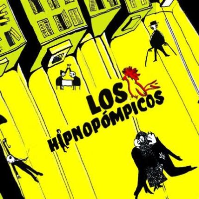 Hipnopómpicos, Los - Los Hipnopómpicos [2011] Ed. CHI