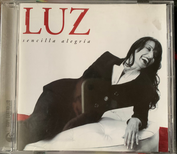 Luz Casal - Sencilla Alegría