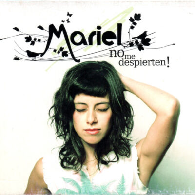 Mariel – No Me Despierten! [2007] Ed. CHI