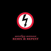 Marilyn Manson – Remix & Repent [1998] Ed. ARG