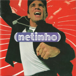 (netinho) – Me Leva [1997] Ed. BRA
