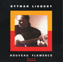 Ottmar Liebert – Nouveau Flamenco [199?] Ed. USA