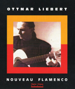 Ottmar Liebert – Nouveau Flamenco [199?] Ed. USA