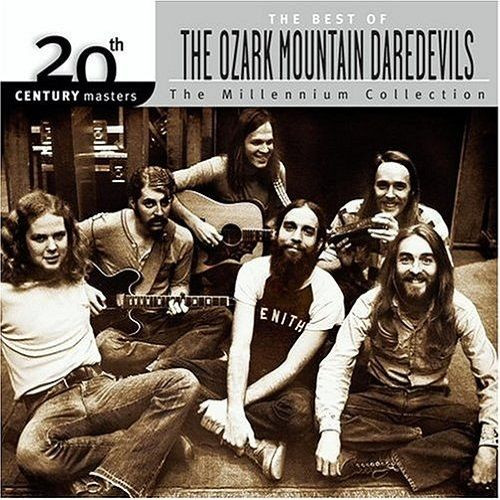 Ozark Mountain Daredevils, The - The Best Of The Ozark Mountain Daredevils