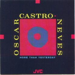 Oscar Castro-Neves – More Than Yesterday [1991] Ed. USA