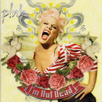 P!NK – I'm Not Dead [2006] Ed. ARG