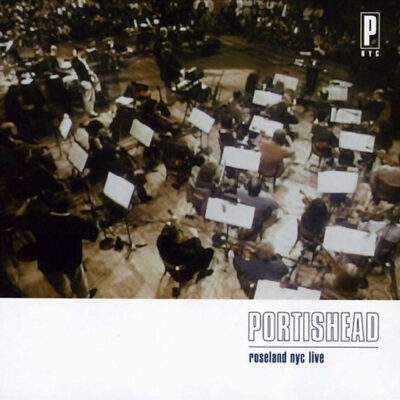 Portishead – Roseland NYC Live [1998] Ed. EUR