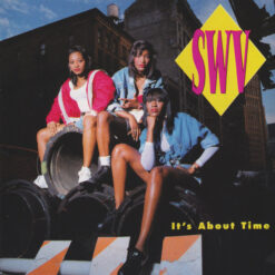 SWV – It's About Time [1993] Ed. EUR