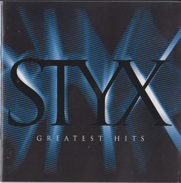 Styx - Greatest Hits