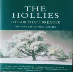 The Hollies – The Air That I Breathe - The Very Best Of The Hollies [1993] Ed. EUR