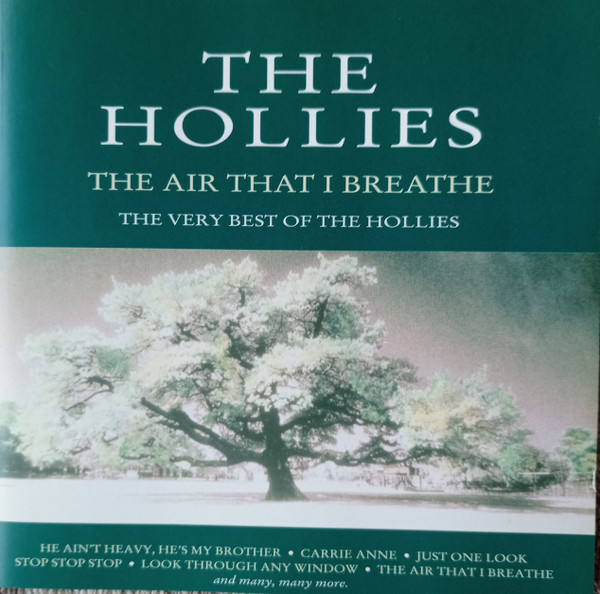 The Hollies - The Air That I Breathe - The Very Best Of The Hollies