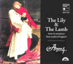 Anonymous 4 – The Lily & The Lamb [1995] Ed. EUR