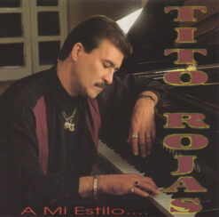 Tito Rojas – A Mi Estilo.... [1993] Ed. USA