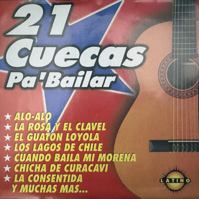 V/A – 21 Cuecas Pa'Bailar [2000] Ed. CHI