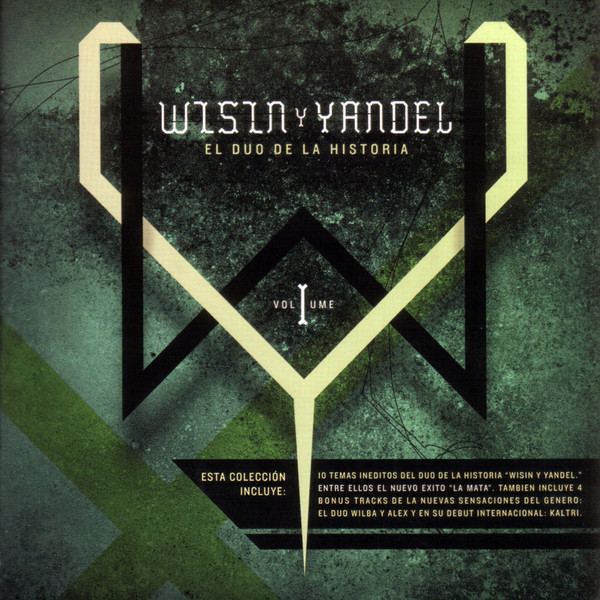 Wisin Y Yandel - El Duo De La Historia Vol I