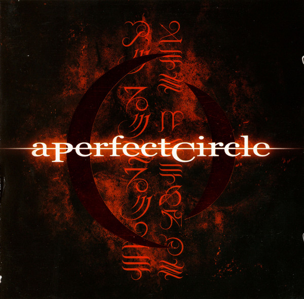 A Perfect Circle - Mer De Noms