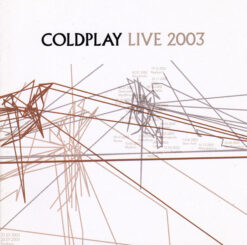 Coldplay – Live 2003 [2003] Ed. EUR (CD+DVD)