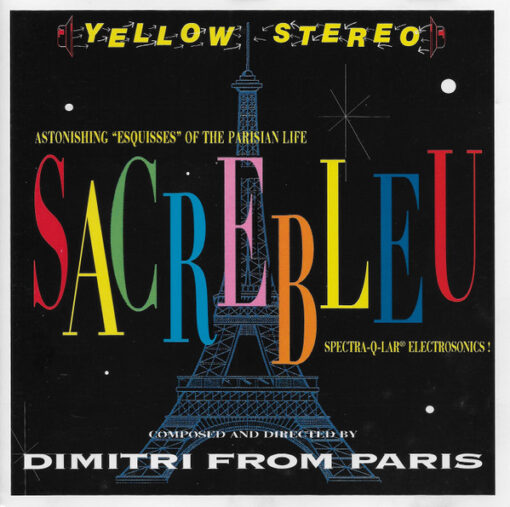 Dimitri From Paris Esquisses アナログ盤 Dimitri From Paris – Sacrebleu [1996] Ed. EUR - Second Hand Record