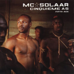 MC Solaar – Cinquieme As (Fifth Ace) [2001] Ed. EUR