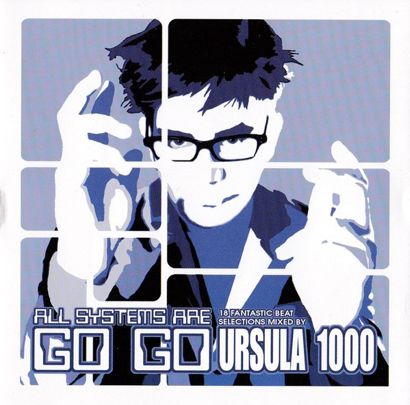 Ursula 1000 – All Systems Are Go Go [2000] Ed. USA