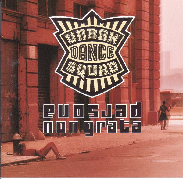 Urban Dance Squad – Persona Non Grata [1994] Ed. UK