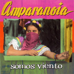 Amparanoia – Somos Viento [2002] Ed. CHI
