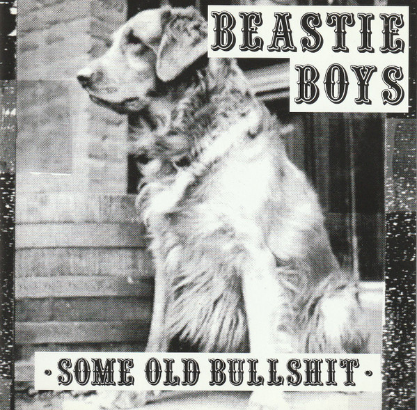 Beastie Boys – Some Old Bullshit [1994] Ed. USA
