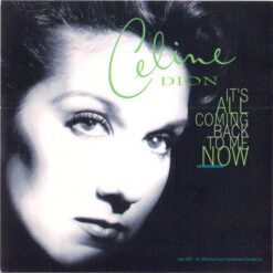 Celine Dion – It's All Coming Back To Me Now [1996] Ed. USA