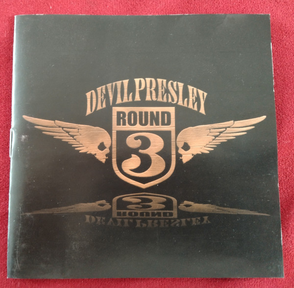 Devil Presley – Round 3 [2008] Ed. CHI
