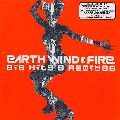 Earth Wind & Fire – Big Hits & Remixes [1999] Ed. ARG
