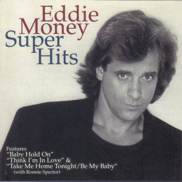 Eddie Money – Super Hits [1997] Ed. USA