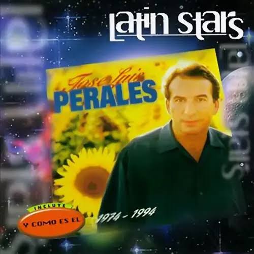 José Luis Perales – 1974-1994: The Latin Stars Series [1998] Ed. USA