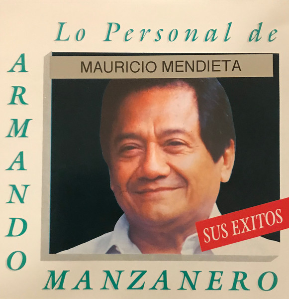Armando Manzanero – Lo Personal De Armando Manzanero Sus Exitos [1996] Ed. USA