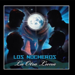Nocheros – La Otra Luna [2010] Ed. ARG