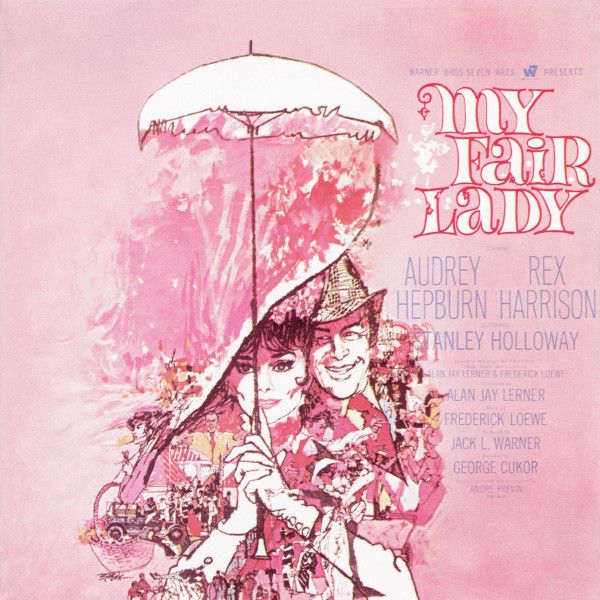 Audrey Hepburn, Rex Harrison, Stanley Holloway – My Fair Lady (Original Soundtrack Recording) [1986] Ed.  JAP