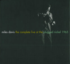 Miles Davis – The Complete Live At The Plugged Nickel 1965 [1995] Ed. USA 8CD
