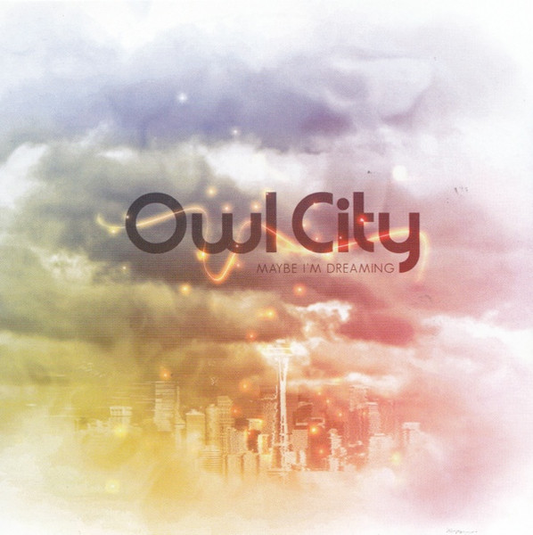 Owl City – Maybe I'm Dreaming [2009] Ed. USA