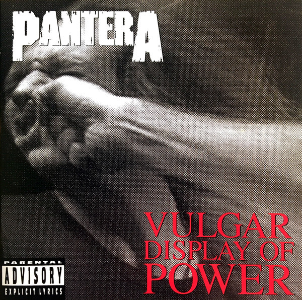 Pantera – Vulgar Display of Power = 俗悪 [1992] Ed. JAP