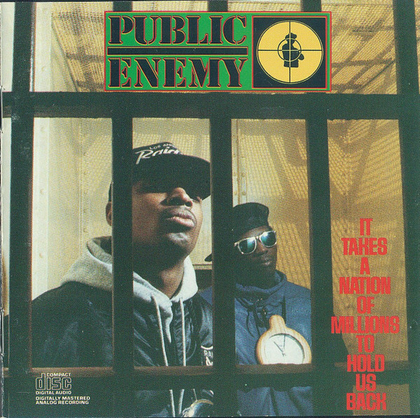 Public Enemy – It Takes A Nation Of Millions To Hold Us Back [198?] Ed. USA