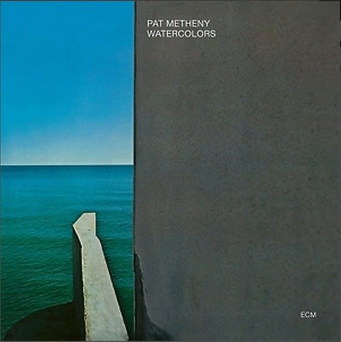 PAT METHENY - WATERCOLORS