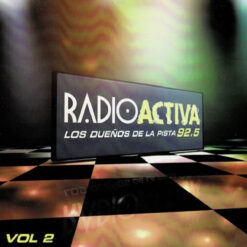 Various – Radioactiva 92.5 • Los Dueños De La Pista Vol. 2 [2009] Ed. CHI (2CD)