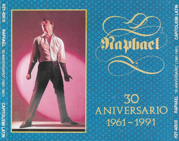 Raphael – 30 Aniversario (1961-1991) [1991] Ed. USA (2CD)