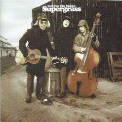 Supergrass – In It For The Money [1997] Ed. EUR
